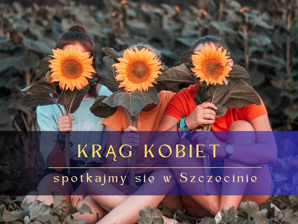 Krąg Kobiet w Szczecinie 15 luty 2026